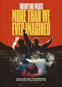 Twenty One Pilots: More Than We Ever Imagined